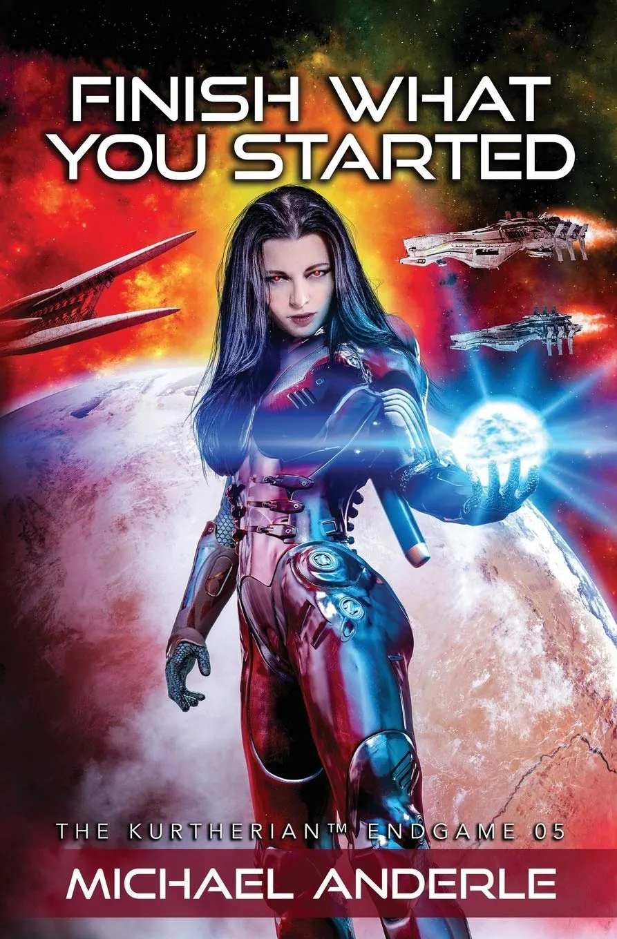 Finish What You Started (The Kurtherian Endgame) Paperback  November 19, 2019